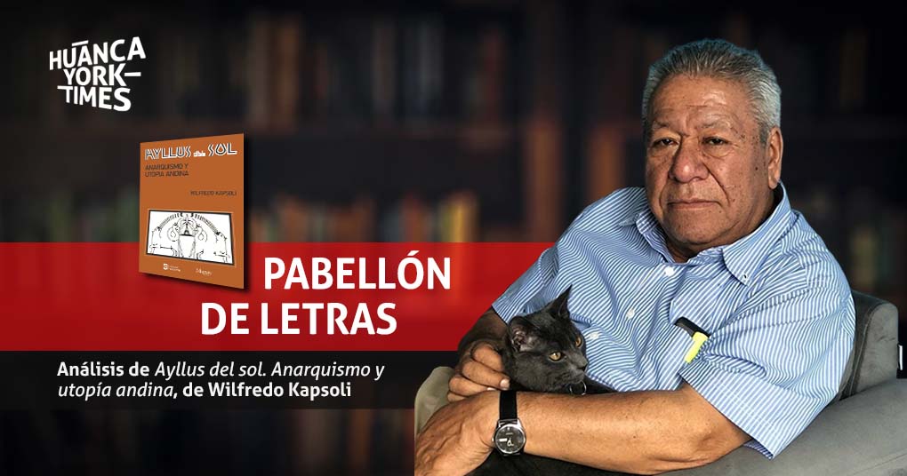 Wilfredo Kapsoli, autor de Ayllus del sol: Anarquismo y utopía andina.