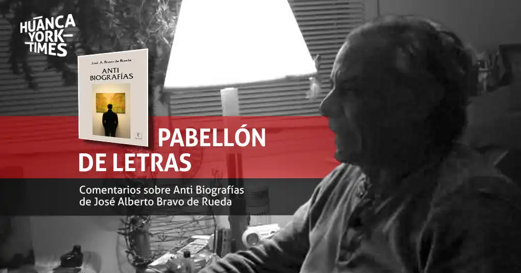 Anti Biografías - josé antonio bravo de rueda