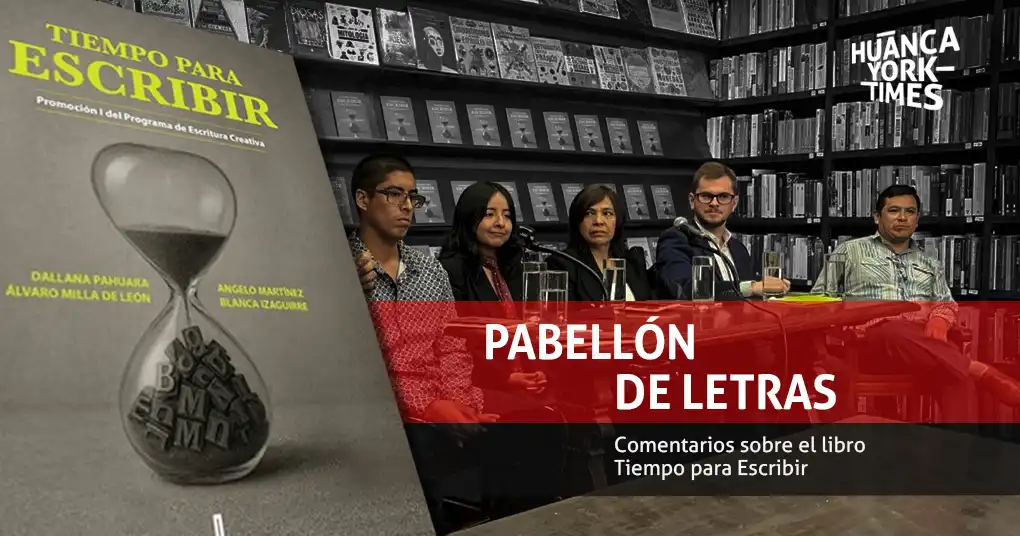tiempo para escribir - libro - pabellón de letras - huanca york times