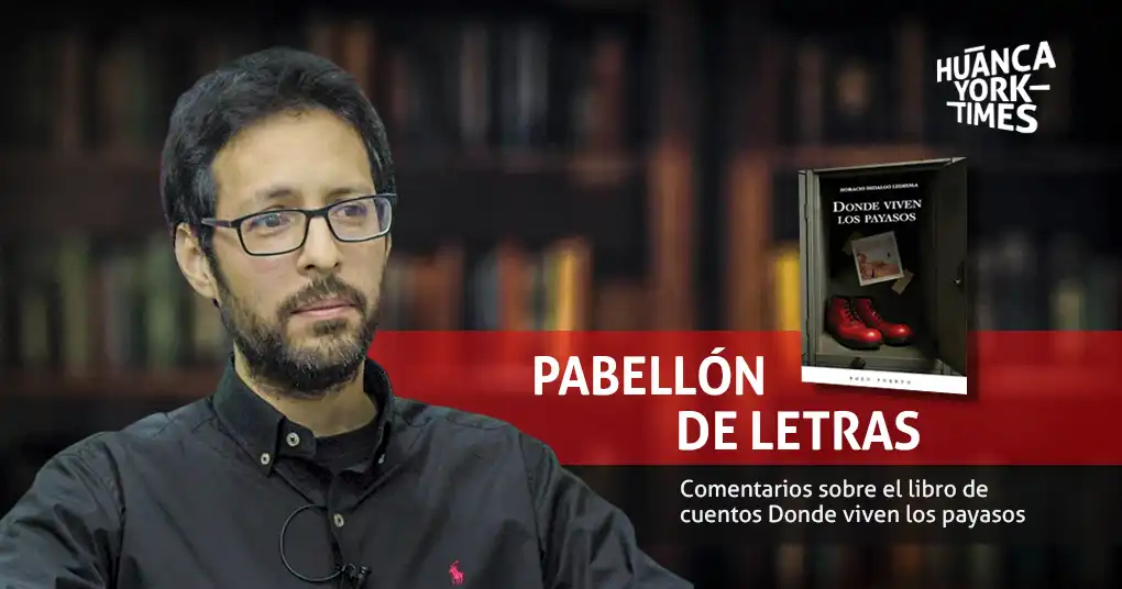 DONDE VIVEN LOS PAYASOS DE HORACIO HIDALGO LEDESMA 2026